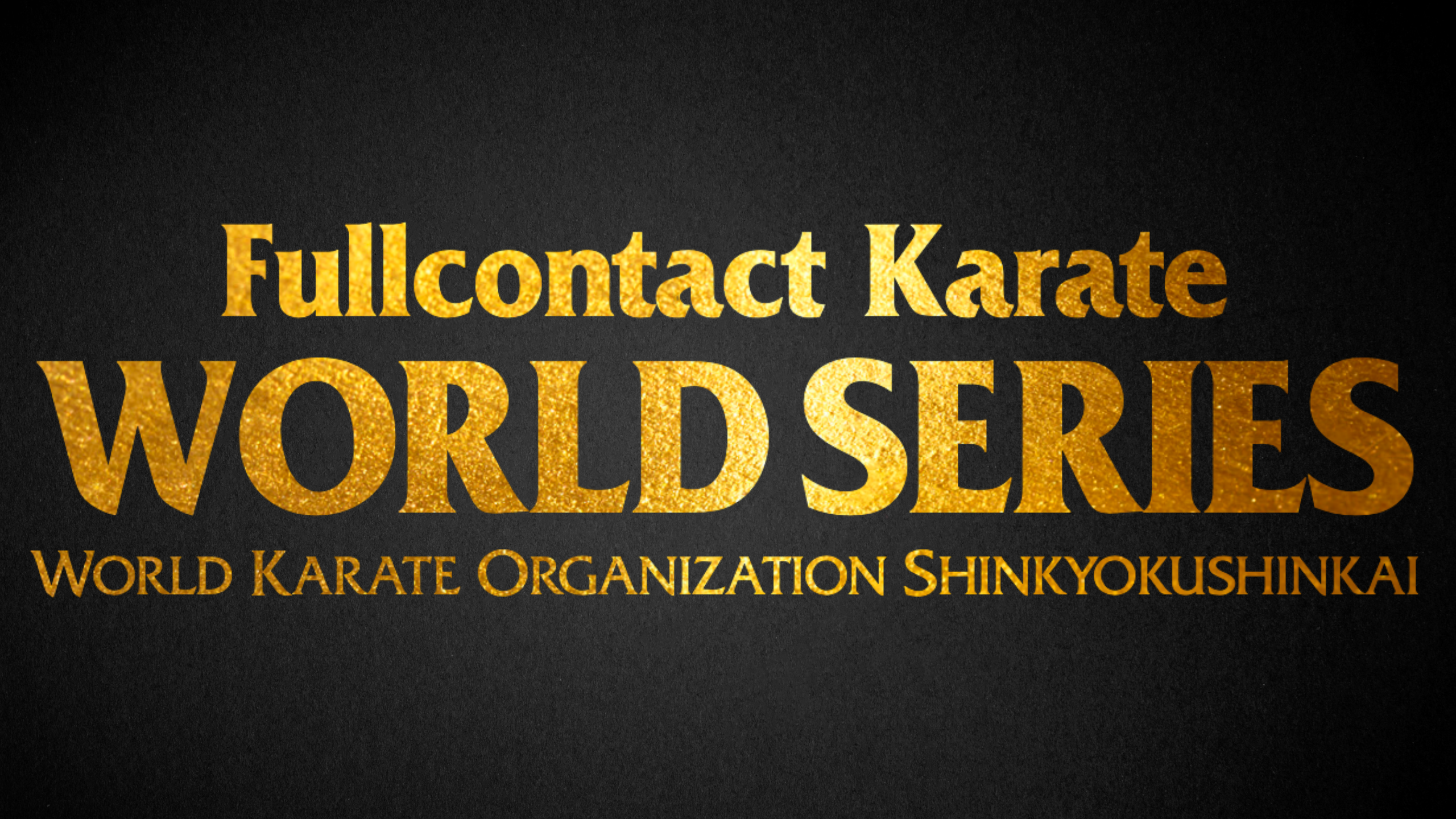 ワールドシリーズ開幕 ― Evolution of Fullcontact Karate ― 第14回